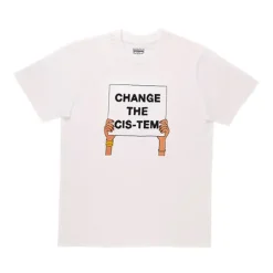 QUEENDOM Complementos<Change The Cis-Tem T-Shirt